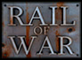 Rail of War